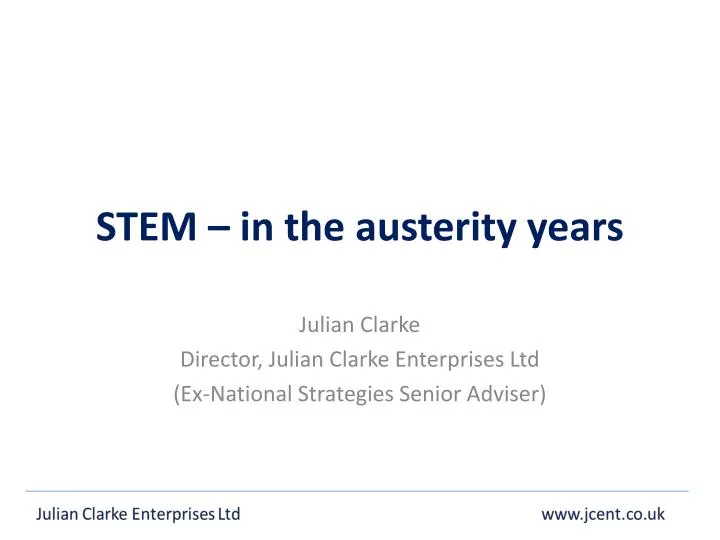 stem in the austerity years
