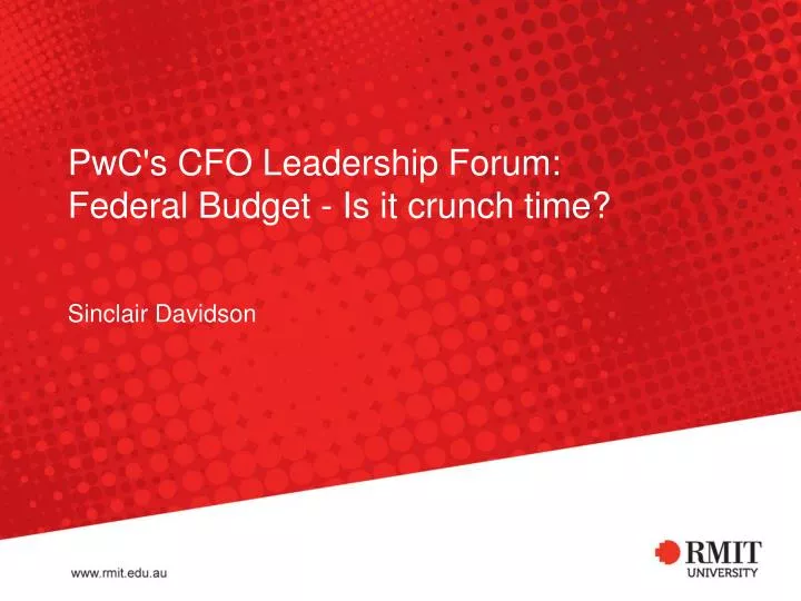 pwc s cfo leadership forum federal budget is it crunch time