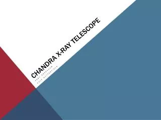 Chandra X-Ray Telescope