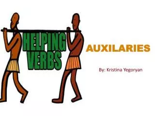 AUXILARIES