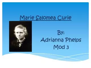 Marie Salomea Curie