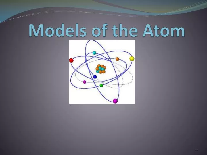 models of the atom