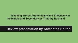 Teaching Words Authentically and Effectively in the Middle and Secondary by Timothy Rasinski