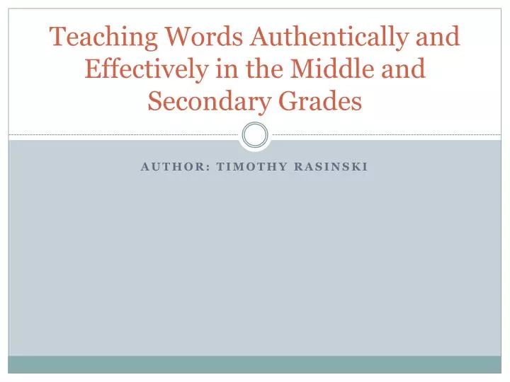 teaching words authentically and effectively in the middle and secondary grades