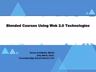 Blended Courses Using Web 2.0 Technologies