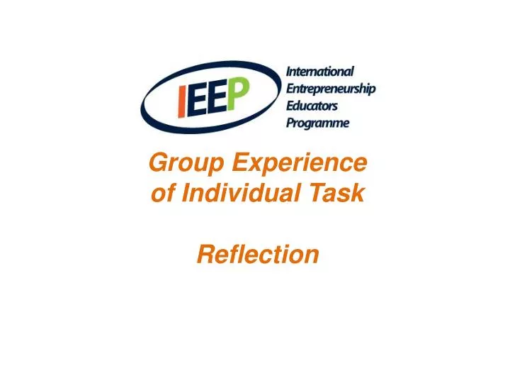 group experience of individual task reflection