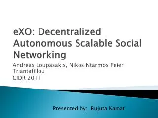 eXO : Decentralized Autonomous Scalable Social Networking