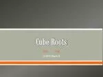 Cube Roots - slide 1