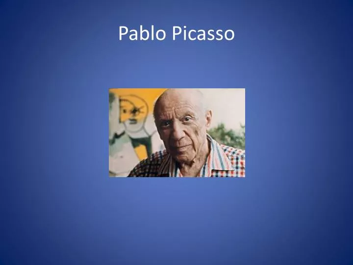 pablo picasso