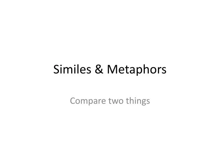 similes metaphors