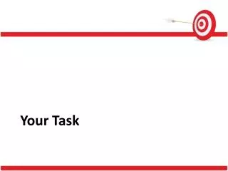 your task
