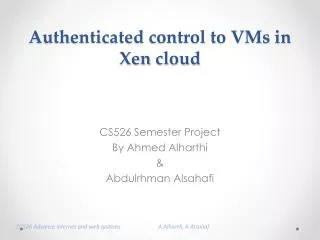 Authenticated control to VMs in Xen cloud