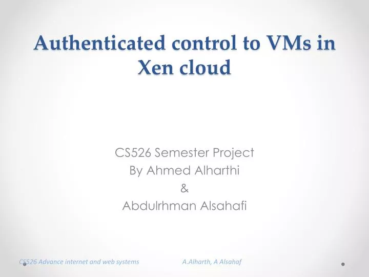authenticated control to vms in xen cloud
