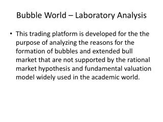 Bubble World – Laboratory Analysis