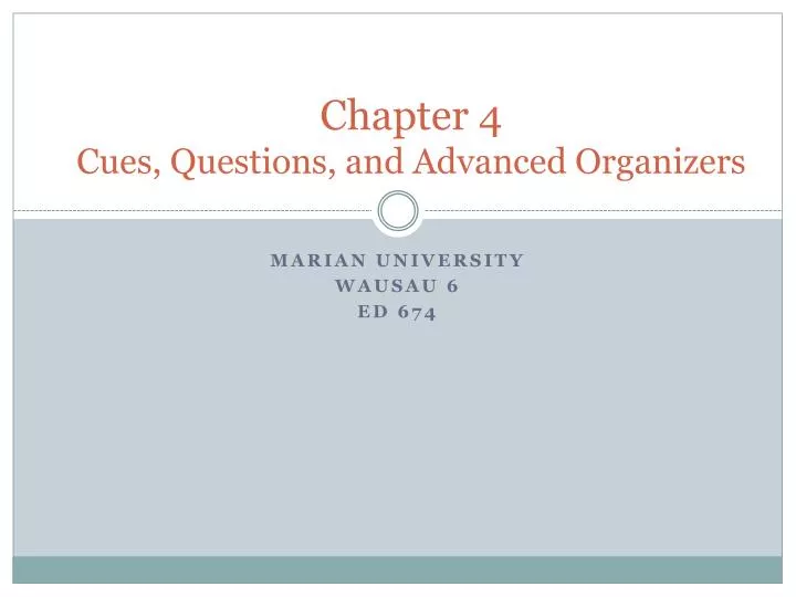 chapter 4 cues questions and advanced organizers