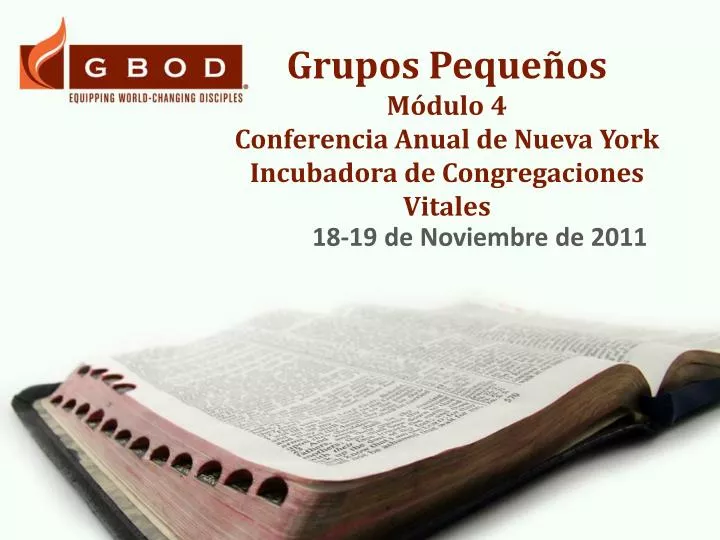 grupos peque os m dulo 4 conferencia anual de nueva york incubadora de congregaciones vitales