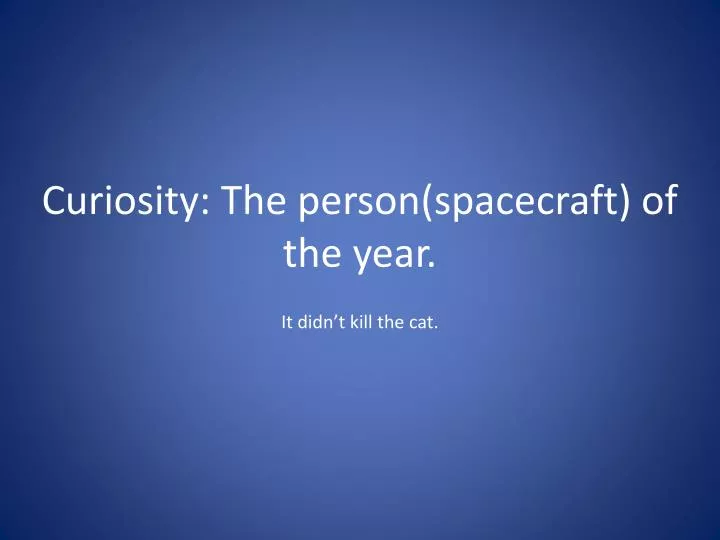 curiosity the person spacecraft of the year