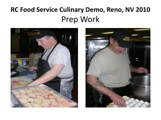 RC Food Service Culinary Demo, Reno, NV 2010 Prep Work