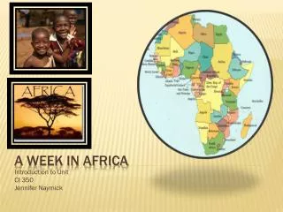 A Week in Africa