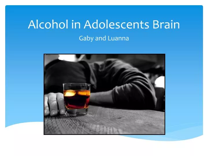 alcohol in adolescents brain