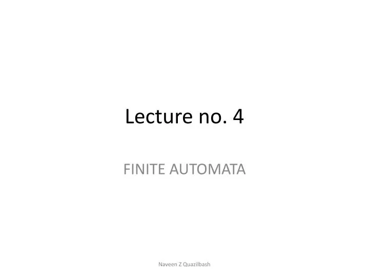 lecture no 4