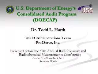 Dr. Todd L. Hardt DOECAP Operations Team Pro2Serve, Inc.