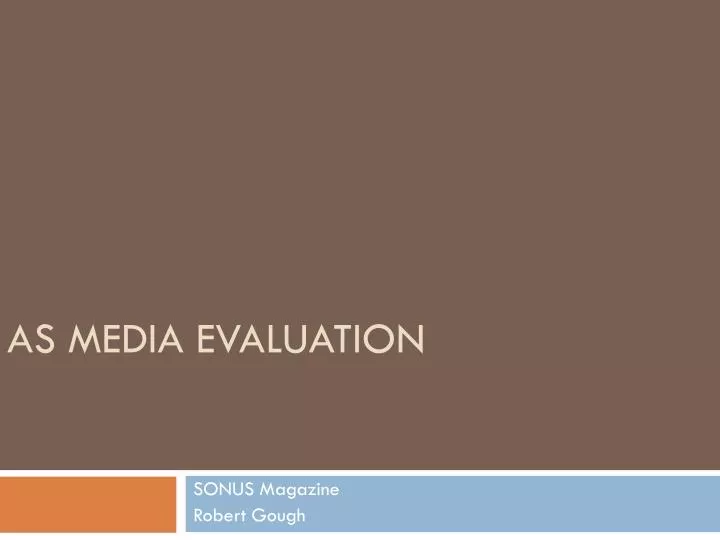 as media evaluation