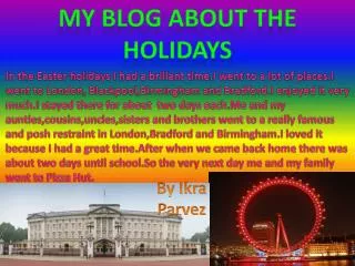 MY BLOG ABOUT THE HOLIDAYS