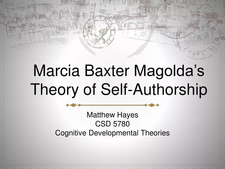 marcia baxter magolda s theory of self authorship