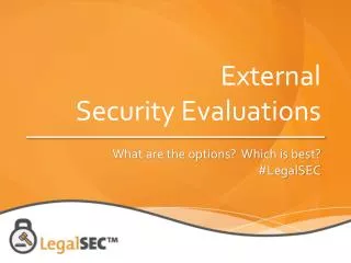 External Security Evaluations