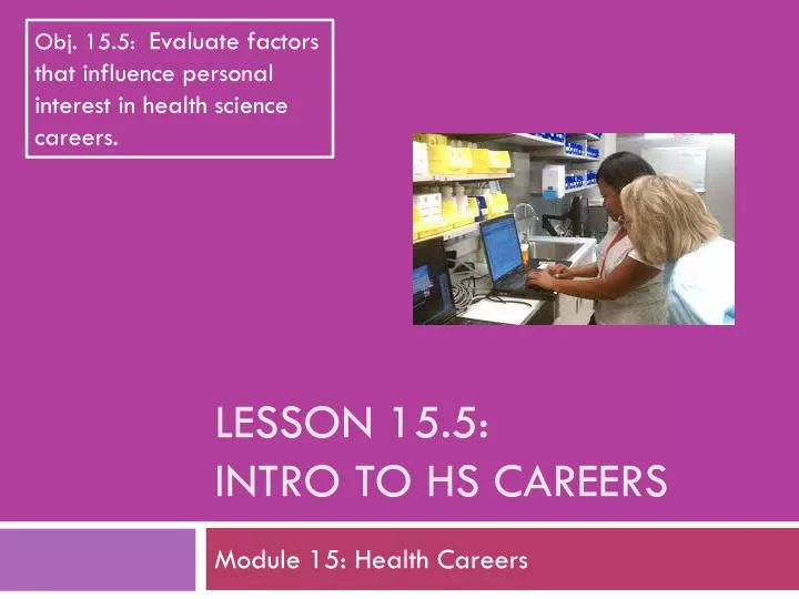 lesson 15 5 intro to hs careers