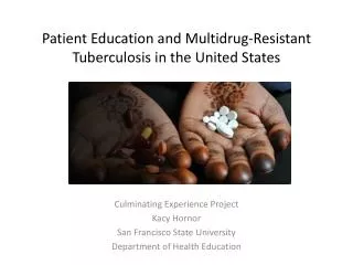 Patient Education and Multidrug-Resistant Tuberculosis in the United States