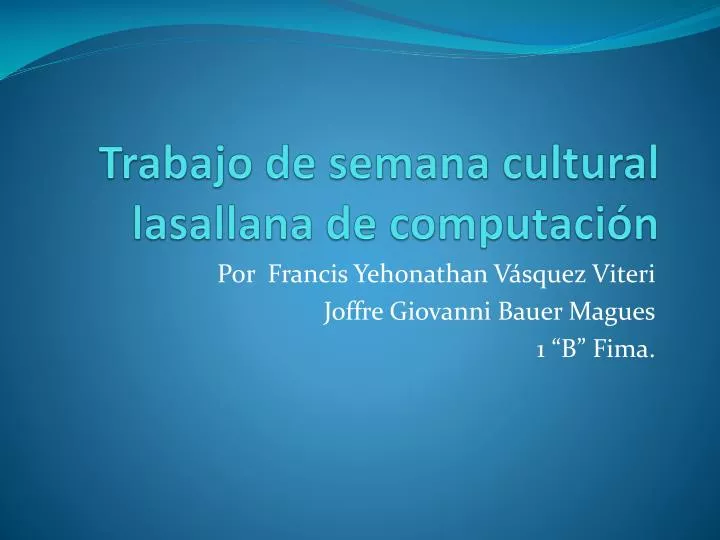 trabajo de semana cultural lasallana de computaci n