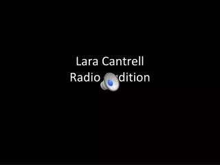 Lara Cantrell Radio Audition