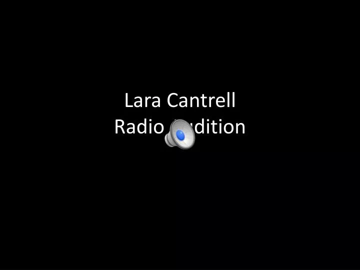 lara cantrell radio audition