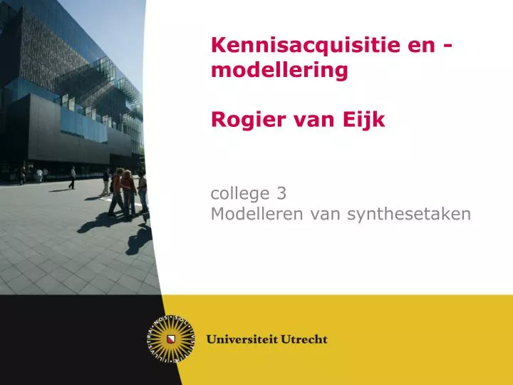 kennisacquisitie en modellering rogier van eijk