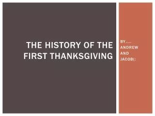 The History of the First Thanksgiving