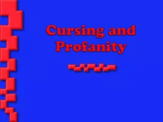 Cursing and Profanity