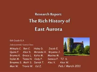 Research Report: The Rich History of East Aurora