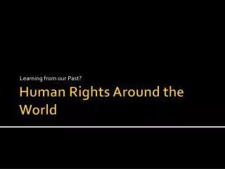Human Rights Around the World