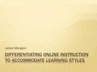 Differentiating Online Instruction to Accommodate Learning Styles