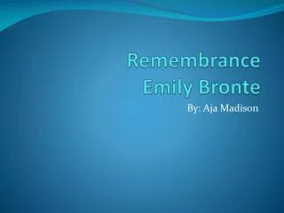 Remembrance Emily Bronte