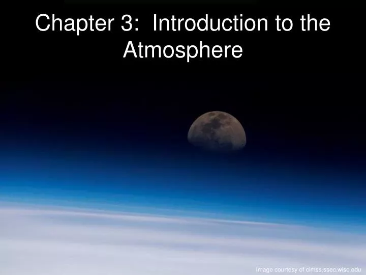 chapter 3 introduction to the atmosphere
