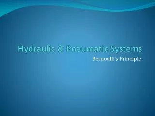 Hydraulic &amp; Pneumatic Systems