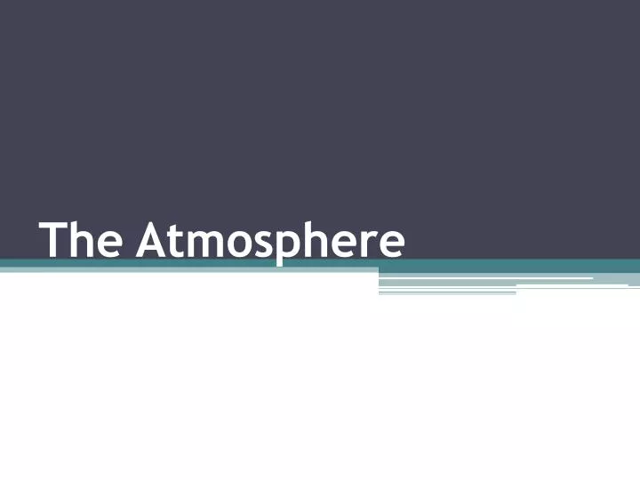 the atmosphere