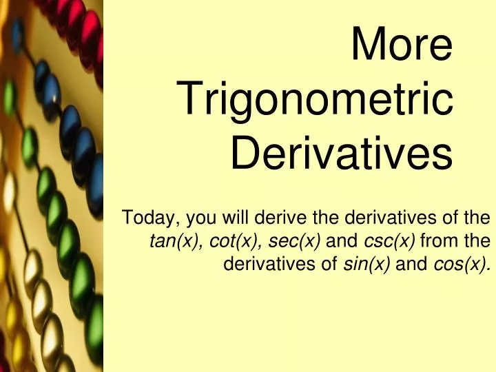 more trigonometric derivatives