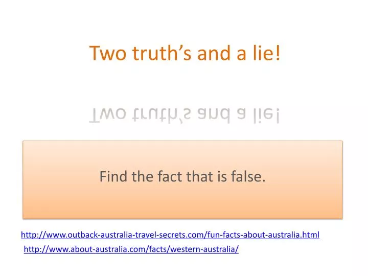 two truth s and a lie