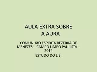 aula extra sobre a aura