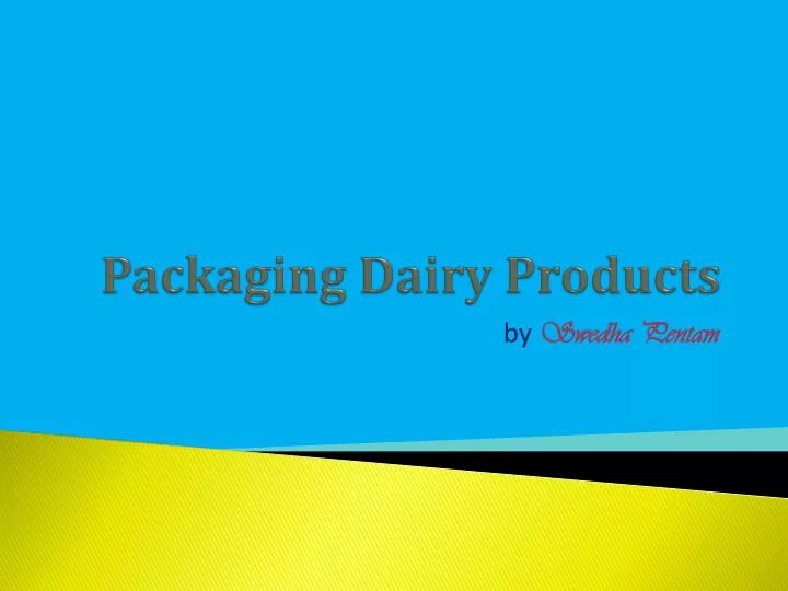 packaging dairy products