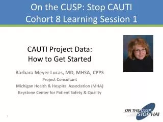 On the CUSP: Stop CAUTI Cohort 8 Learning Session 1